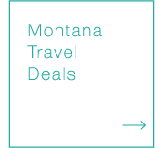 Montana Travel Deals